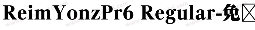 ReimYonzPr6 Regular字体转换